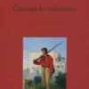 Cantoni le volontaire, Giuseppe Garibaldi