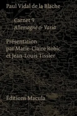 Carnet 9. Allemagne & Varia, Paul Vidal de La Blache