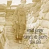 Carnet de guerre 1914-1918, Ernst Jünger