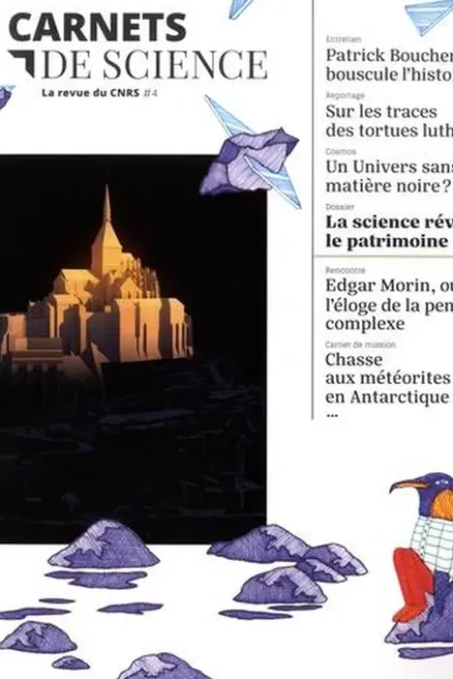 Carnets de science. La revue du CNRS N° 4 : La science révèle le patrimoine, Matthieu Ravaud