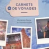 Carnets de voyages. De Notre-Dame au monde entier, Olivier Latry
