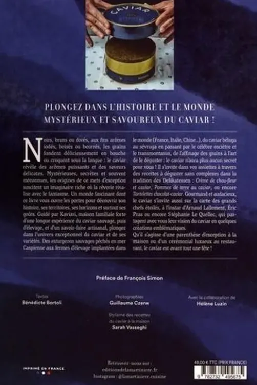 Caviar par Kaviari. Culture, histoire, nouveaux horizons & dégustation, Bénédicte Bortoli