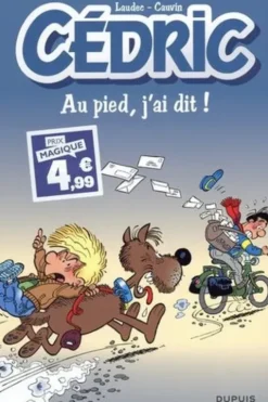 Cédric Tome 14 : Au pied, j ai dit !, Laudec