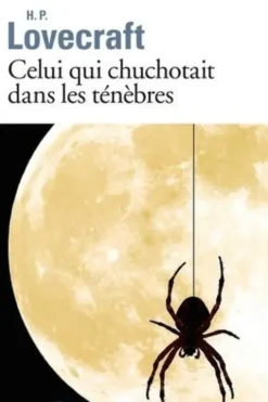 Celui qui chuchotait dans les ténèbres, Howard Phillips Lovecraft