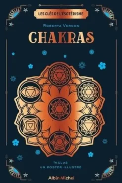 Chakras. Avec 1 poster illustré, Roberta Vernon