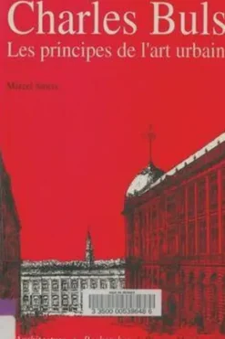 Charles Buls. Les principes de l'art urbain, M Smets
