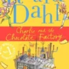Charlie and the Chocolate Factory. Edition en anglais, Roald Dahl
