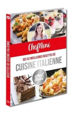 ChefNini : Ses 52 meilleures recettes de cuisine italienne, Virginie Fouquet