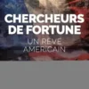 Chercheurs de fortune. Un rêve américain, Marcel Deperne