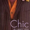 Chic au masculin. Le guide pratique pour être élégant en toutes circonstances, Corinne Lechevalier
