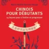 Chinois pour débutants, Marie-Noëlle Bernès-Heuga