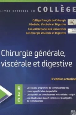 Chirurgie générale, viscérale et digestive. 3e édition actualisée, Jérémie Lefèvre