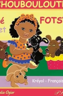 Choubouloute é Fotsy. Edition en créole, Claudie Ogier