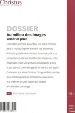 Christus N° 280, octobre 2023 : Au milieu des images. Veiller et prier, Thierry Anne
