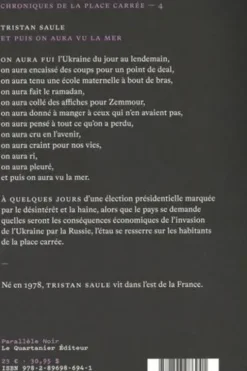 Chroniques de la place carrée Tome 4 : Et puis on aura vu la mer, Tristan Saule