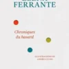 Chroniques du hasard, Elena Ferrante