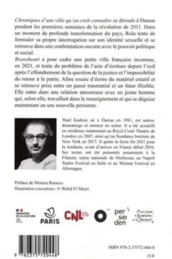 Chroniques d'une ville qu'on croit connaitre. Braveheart, Wael Kadour