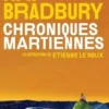 Chroniques martiennes. Tome 1, Ray Bradbury