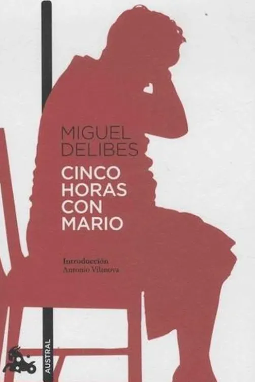 Cinco horas con Mario. Edition en espagnol, Miguel Delibes
