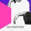 Cindy_16, Louis-Daniel Godin