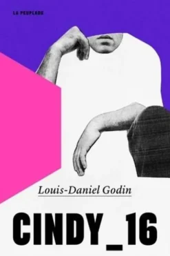 Cindy_16, Louis-Daniel Godin