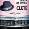 Clete, James Lee Burke