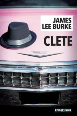 Clete, James Lee Burke