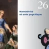 Cliniques N° 26 : Narrativité et soin psychique, Catherine Ducarre