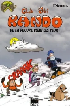 Club Ski Rando Tome 2 : De la poudre plein les yeux, Kienne
