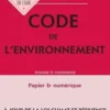 Code de l'environnement. Annoté & commenté, Edition 2022, Chantal Cans