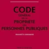 Code général de la propriété des personnes publiques. Annoté & commenté, Edition 2023, François Brenet