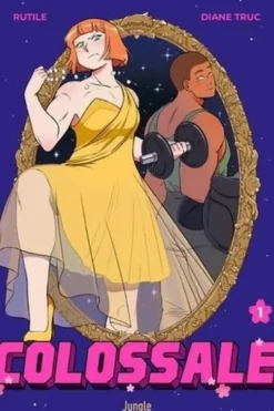 Colossale Tome 1, Rutile