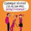 Comment dégager l'ex de son mec définitivement !, Maxime Poisot