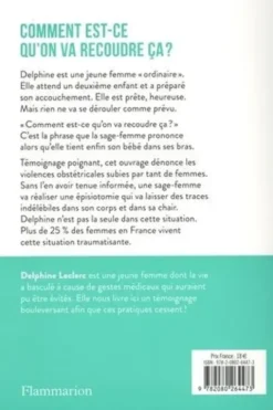 Comment est-ce qu'on va recoudre ça ?, Delphine Leclerc