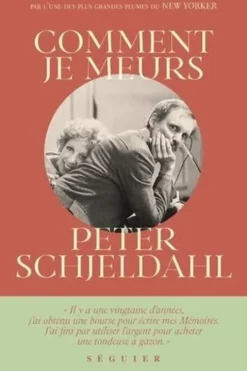 Comment je meurs, Peter Schjeldahl