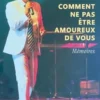Comment ne pas être amoureux de vous. Mémoires, Dave