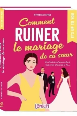 Comment ruiner le mariage de sa soeur, Cyrielle Lenge