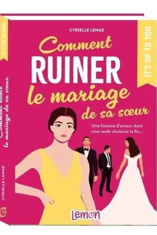 Comment ruiner le mariage de sa soeur, Cyrielle Lenge