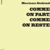 Comme on part, comme on reste, Mariano Siskind