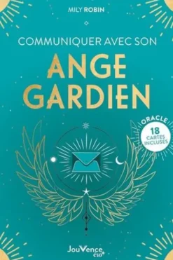 Communiquer avec son ange gardien. 18 cartes oracle incluses, Mily Robin
