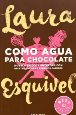 Como agua para chocolate. Edition en espagnol, Laura Esquivel