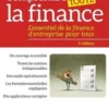 Comprendre toute la finance. L’essentiel de la finance d’entreprise pour tous, Christophe Thibierge