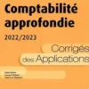 Comptabilité approfondie DCG 10. Corrigés des applications, Edition 2022-2023, Odile Barbe