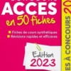 Concours Accès en 50 fiches. Méthodes, savoir-faire et astuces, Edition 2023, Franck Attelan