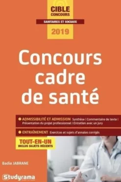 Concours cadre de santé. Edition 2019, Badia Jabrane