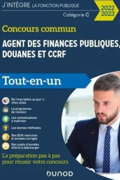Concours commun Agent des finances publiques, douanes et CCRF. Catégorie C Tout-en-un, Edition 2022-2023, Frédéric Lephay