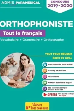 Concours orthophoniste tout le français. Vocabulaire, Grammaire, Orthographe, Edition 2019-2020, Dominique Dumas