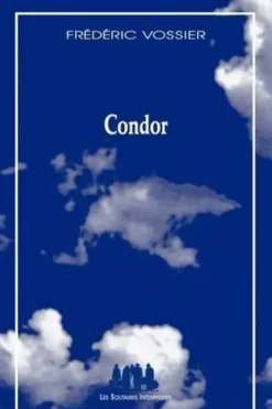 Condor, Frédéric Vossier