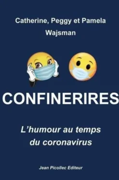 Confinerires. L'humour au temps du coronavirus, Catherine Wajsman