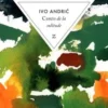 Contes de la solitude, Ivo Andrić